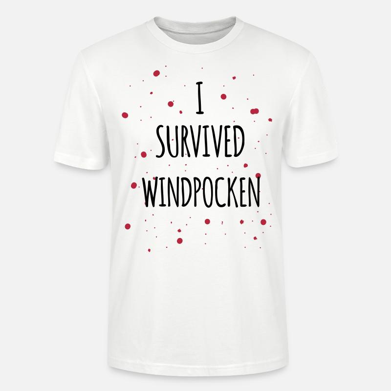 I survived Windpocken 2c - Stanley/Stella Unisex Bio-T-Shirt CRAFTER - Weiß
