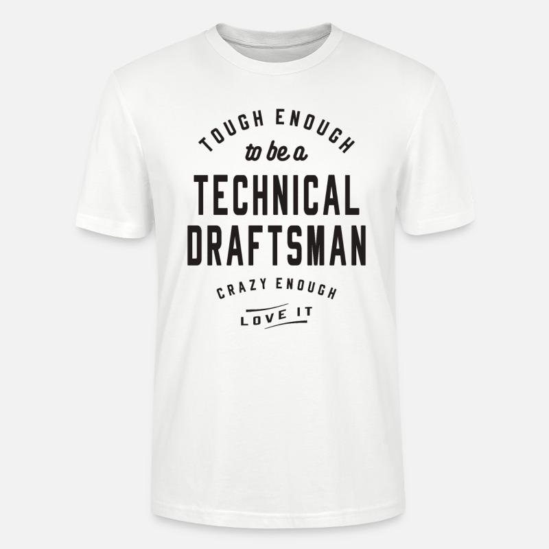 Tough & Crazy - Technischer Zeichner - Stanley/Stella Unisex Bio-T-Shirt CRAFTER - Weiß