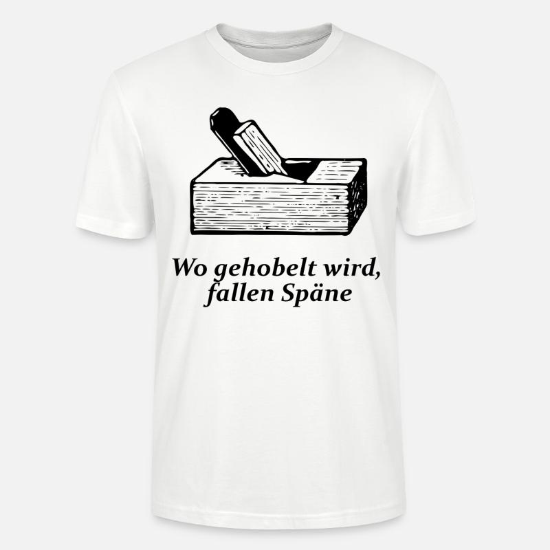 Wo gehobelt wird, fallen Späne - Stanley/Stella Unisex Bio-T-Shirt CRAFTER - Weiß