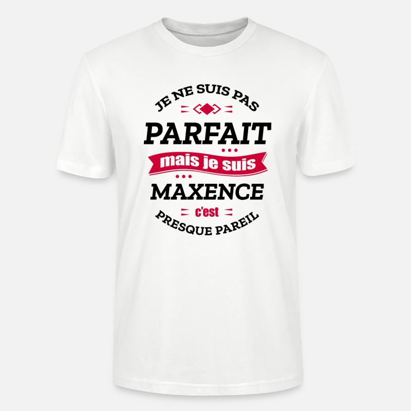 MAXENCE PARFAIT - PRENOM MAXENCE - T-shirt bio CRAFTER Stanley Stella Unisexe - blanc