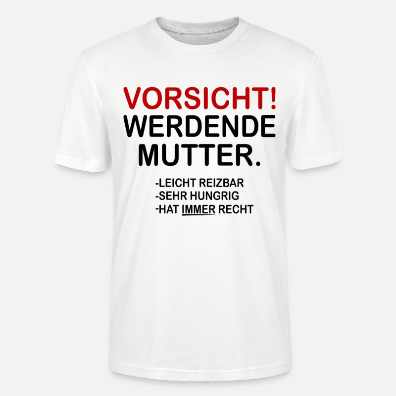 Vorsicht! Werdende Mutter. - Stanley/Stella Unisex Bio-T-Shirt CRAFTER - Weiß
