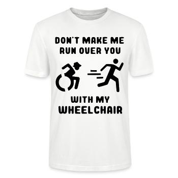 Voyez si je vous passe au-dessus avec mon fauteuil roulant* - T-shirt bio CRAFTER Stanley Stella Unisexe - blanc - Devant - Alina (178cm) & Michal (187cm)
