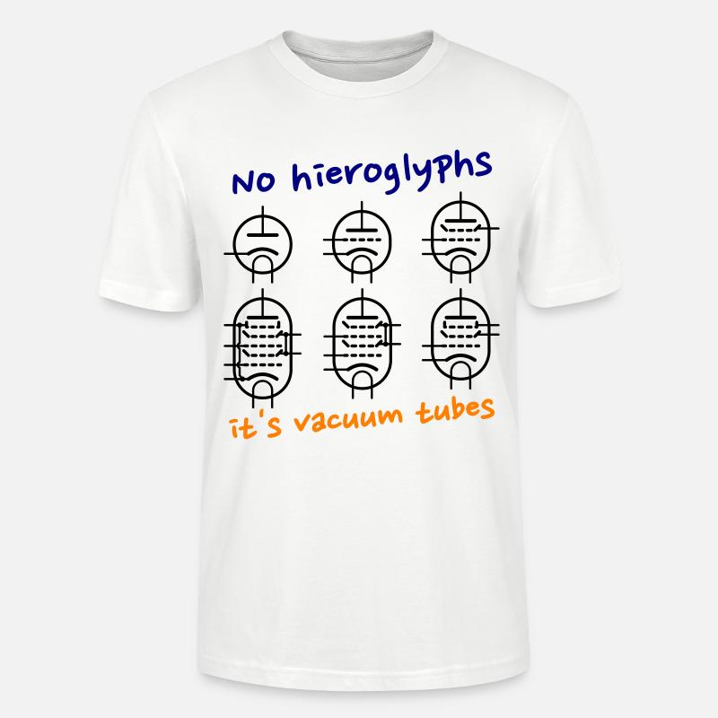 No hieroglyphs, it's vacuum tubes - Stanley/Stella Unisex Bio-T-Shirt CRAFTER - Weiß
