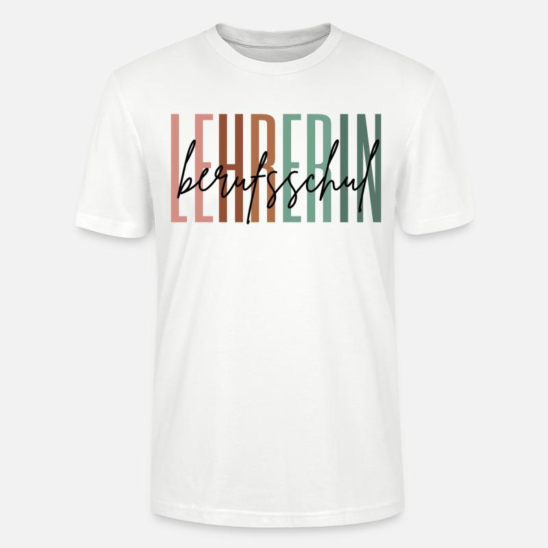 Lehrerin Berufsschule Berufsschullehrerin Geschenk - Stanley/Stella Unisex Bio-T-Shirt CRAFTER - Weiß