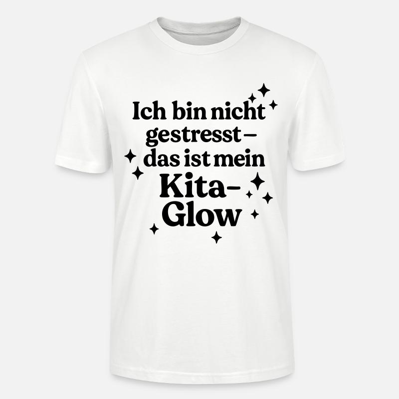 Ich bin nicht gestresst... - Stanley/Stella Unisex Bio-T-Shirt CRAFTER - Weiß