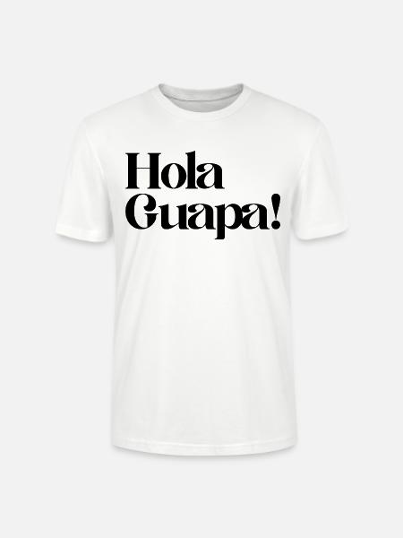 Hola Guapa! - Stanley/Stella Unisex Bio-T-Shirt CRAFTER - Weiß