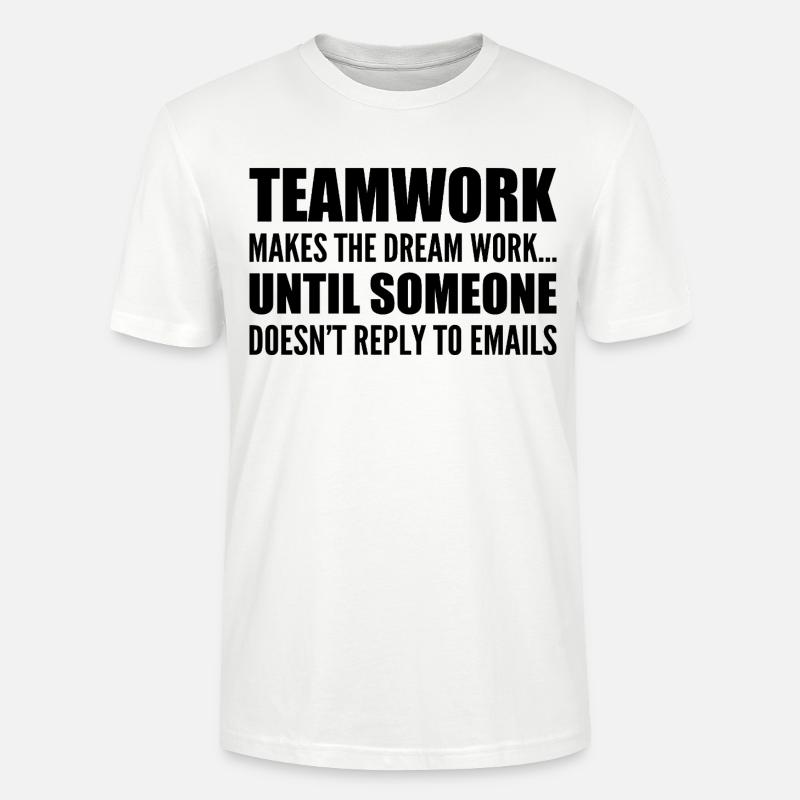 Gemeinschaftsarbeit... ohne E-Mail-Antwort - Stanley/Stella Unisex Bio-T-Shirt CRAFTER - Weiß