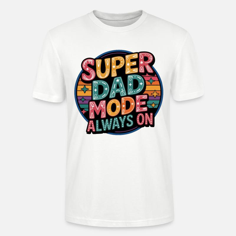 Super Dad Modus Always On - Stanley/Stella Unisex Bio-T-Shirt CRAFTER - Weiß