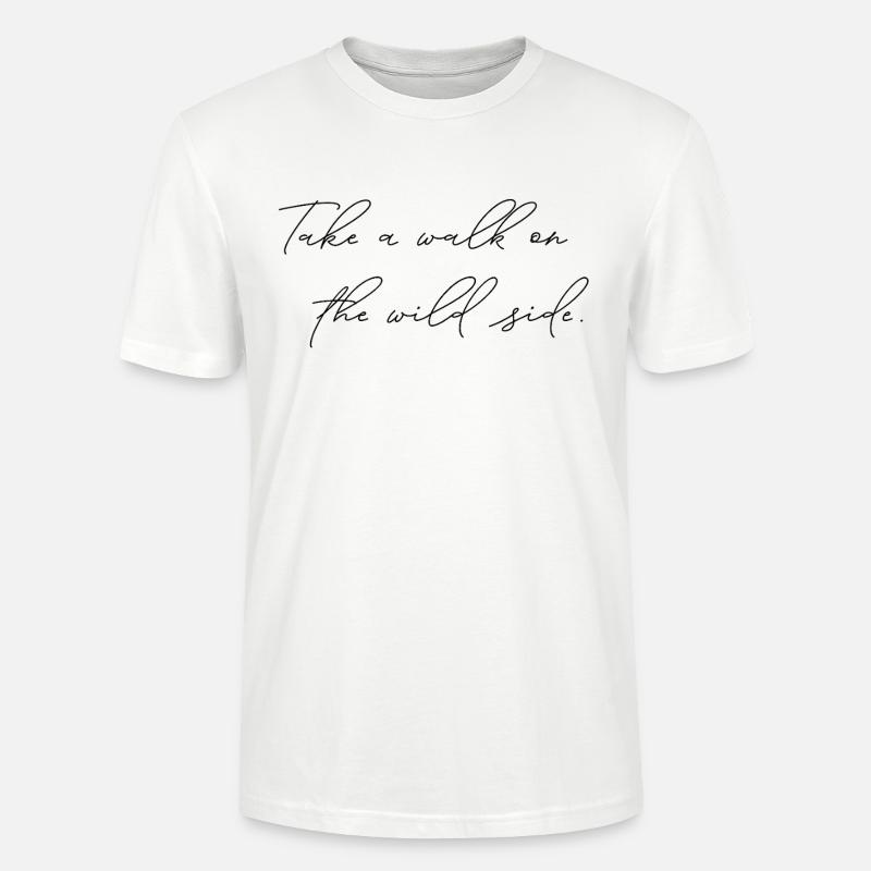 Déclaration « Marchez sur le côté sauvage » - T-shirt bio CRAFTER Stanley Stella Unisexe - blanc