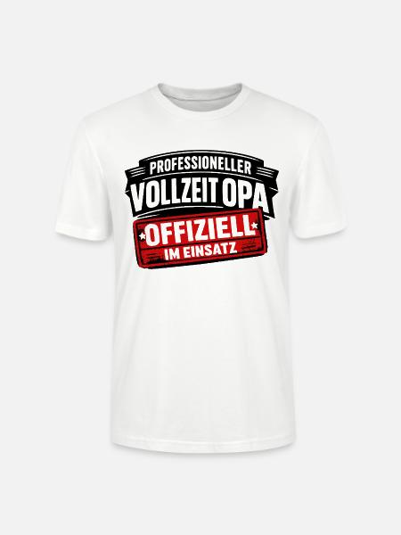 Offiziell im Einsatz: Profi-Opa - Stanley/Stella Unisex Bio-T-Shirt CRAFTER - Weiß