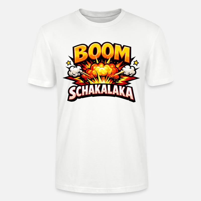 Boom Schakalaka Comic Spruch mit Explosion - Stanley/Stella Unisex Bio-T-Shirt CRAFTER - Weiß