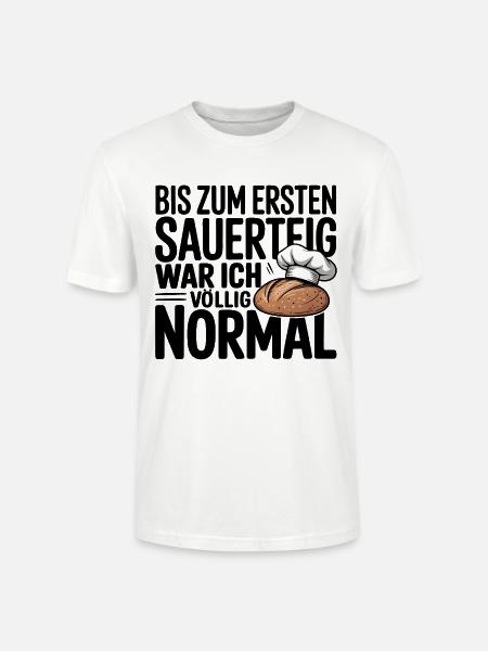 Mein Sauerteig - Stanley/Stella Unisex Bio-T-Shirt CRAFTER - Weiß