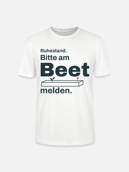 Ruhestand – Bitte am Beet melden - Stanley/Stella Unisex Bio-T-Shirt CRAFTER - Weiß