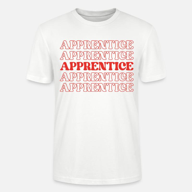 Apprentice Trainee Apprentice Novice Learner - Stanley/Stella CRAFTER Unisex Organic T-Shirt - white