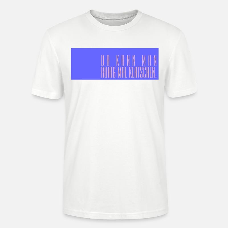 Da kann man ruhig mal klatschen - Stanley/Stella Unisex Bio-T-Shirt CRAFTER - Weiß