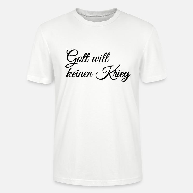Gott will keinen Krieg - Stanley/Stella Unisex Bio-T-Shirt CRAFTER - Weiß