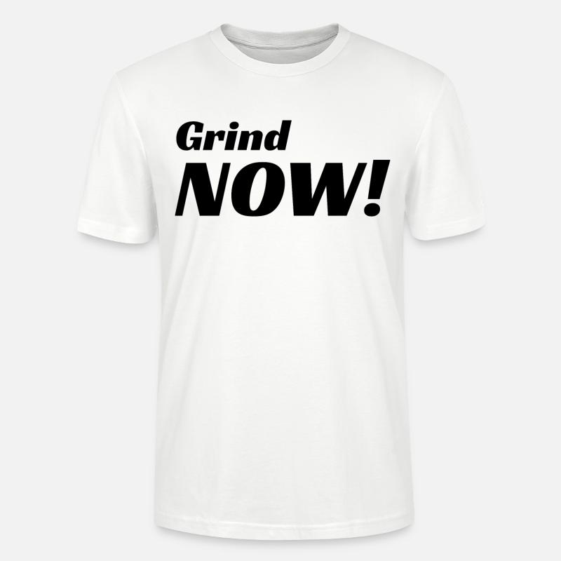 GRIND NOW - Hustle T-shirt/Pullover/Cap - Stanley/Stella Unisex Bio-T-Shirt CRAFTER - Weiß