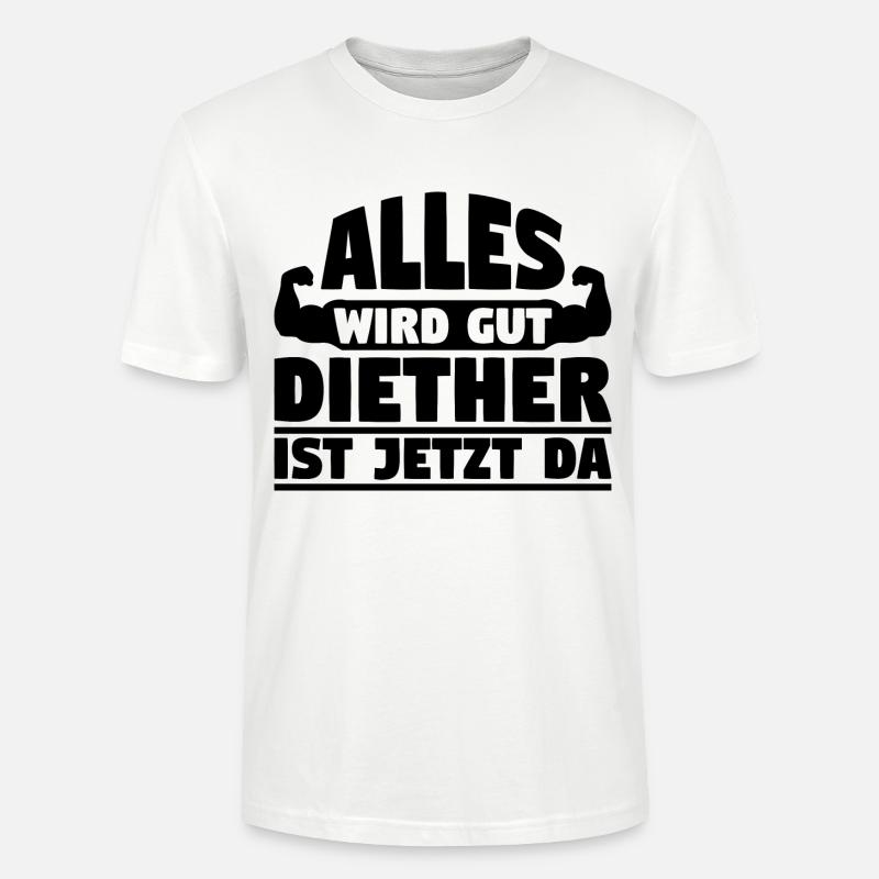 Alles wird gut Diether ist jetzt da - Stanley/Stella Unisex Bio-T-Shirt CRAFTER - Weiß