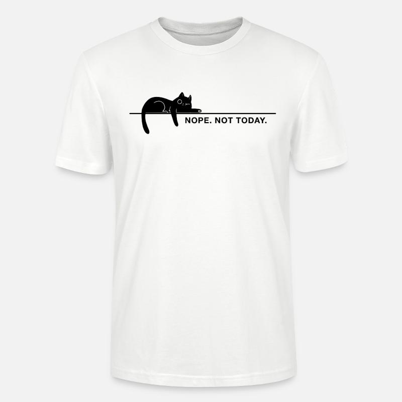 Nope. Not today. – Minimal Katze Statement - Stanley/Stella Unisex Bio-T-Shirt CRAFTER - Weiß