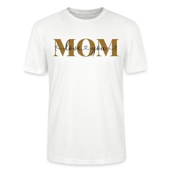 Love you Mom Declaration of Love Mother Love Mom - Stanley/Stella CRAFTER Unisex Organic T-Shirt - white - Front - Alina (178cm) & Michal (187cm)