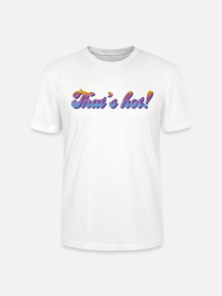 That's hot! – Retro Gradient Style - Stanley/Stella CRAFTER Unisex Organic T-Shirt - white