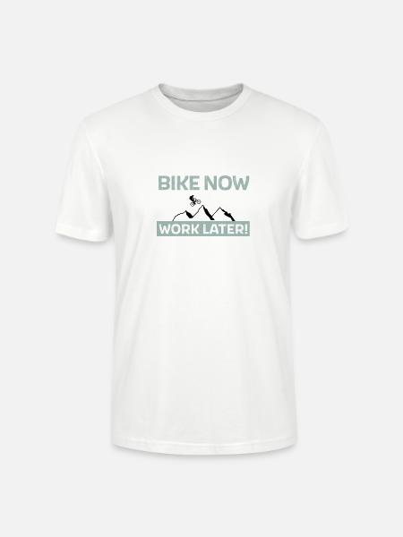 Bike now - work later - Stanley/Stella CRAFTER Unisex Organic T-Shirt - white