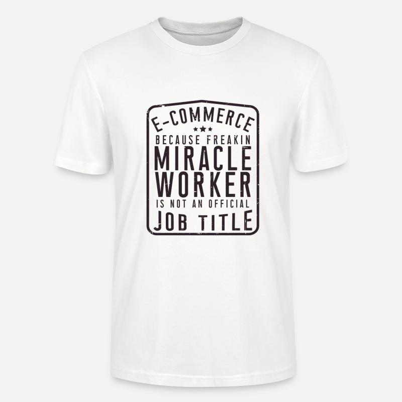 E-Commerce Spruch - Stanley/Stella Unisex Bio-T-Shirt CRAFTER - Weiß