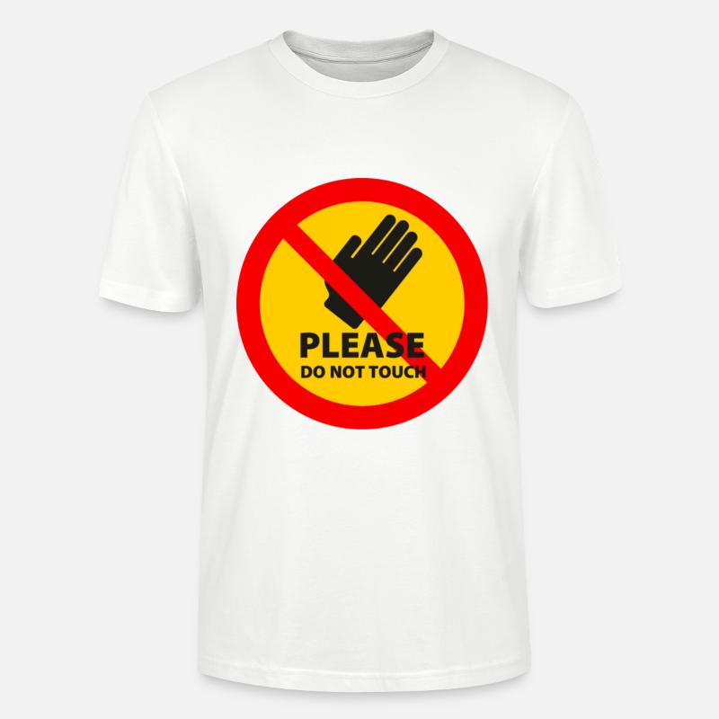 Bitte nicht berühren - Stanley/Stella Unisex Bio-T-Shirt CRAFTER - Weiß