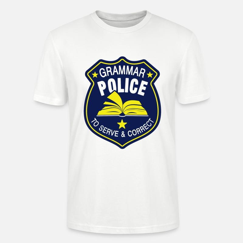 Grammatik Polizei Sprache Sprachlehrer - Stanley/Stella Unisex Bio-T-Shirt CRAFTER - Weiß