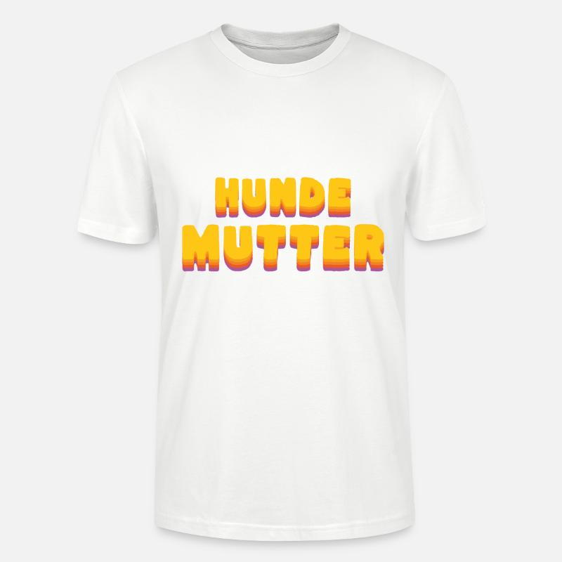 HundeMutter - Stanley/Stella Unisex Bio-T-Shirt CRAFTER - Weiß