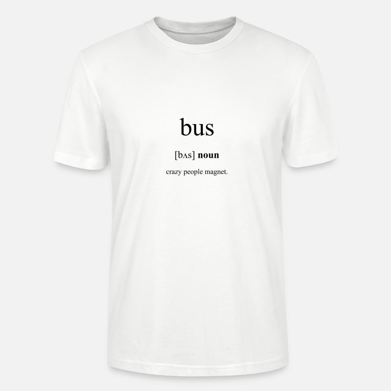 Bus Definition Dictionary - Stanley/Stella Unisex Bio-T-Shirt CRAFTER - Weiß
