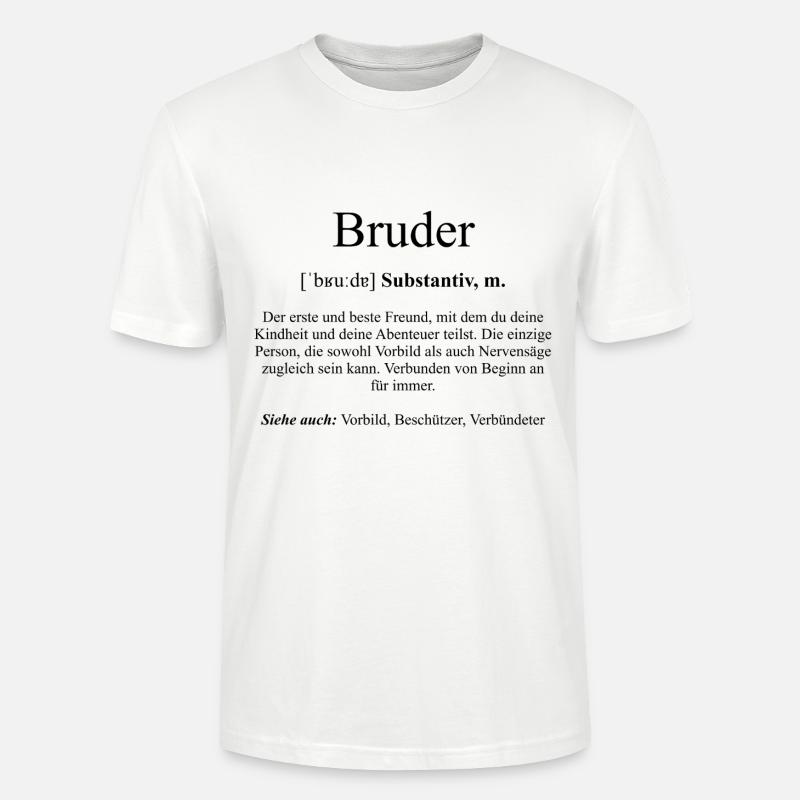 Bruder Definition Dictionary - Stanley/Stella Unisex Bio-T-Shirt CRAFTER - Weiß