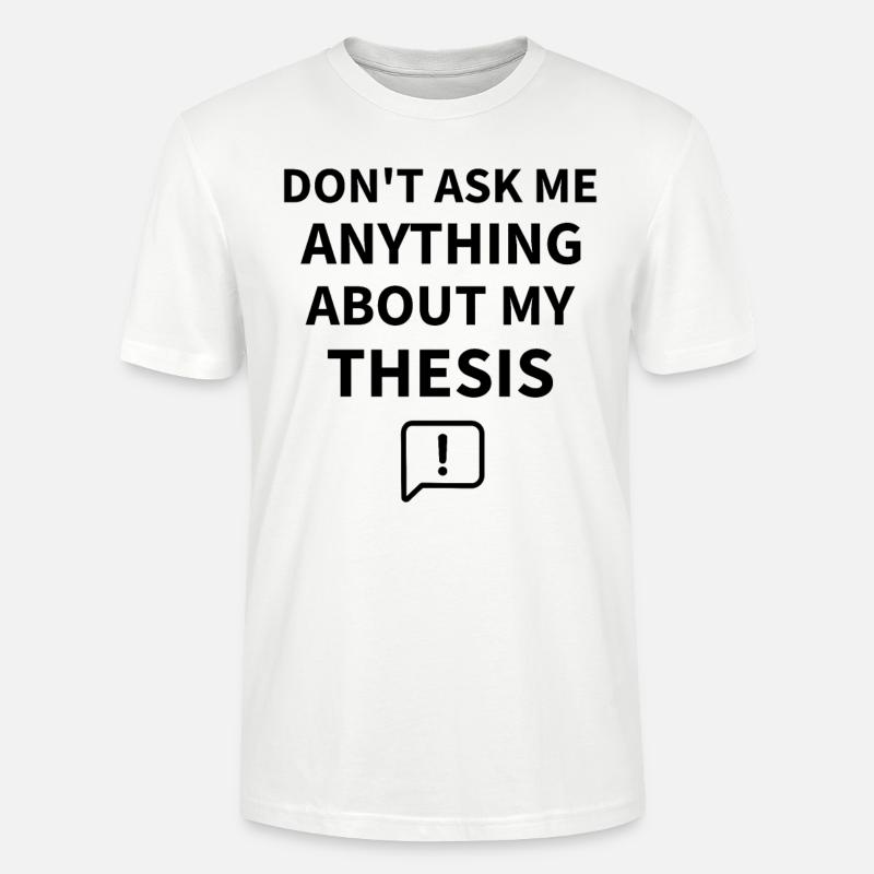 Dissertation PhD thesis | PhD student - Stanley/Stella CRAFTER Unisex Organic T-Shirt - white