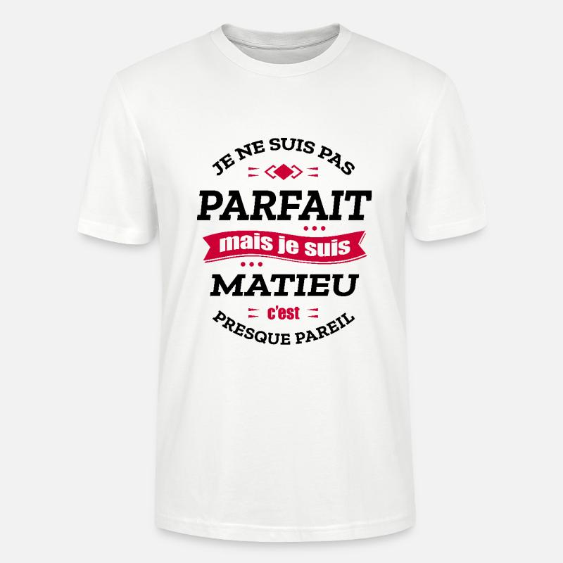 MATIEU PARFAIT - PRENOM MATIEU - T-shirt bio CRAFTER Stanley Stella Unisexe - blanc