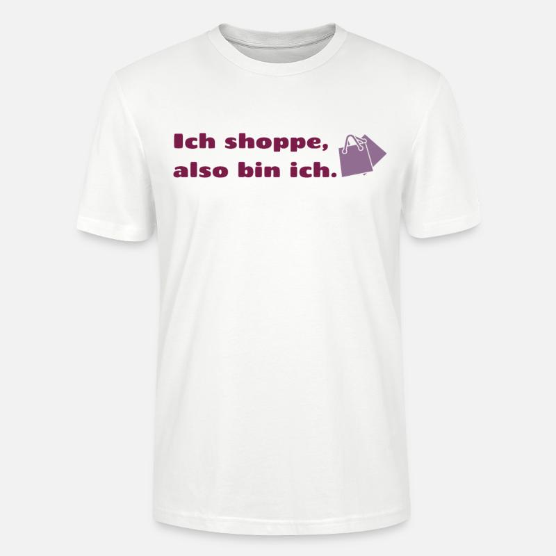 Ich shoppe also bin ich. - Stanley/Stella Unisex Bio-T-Shirt CRAFTER - Weiß