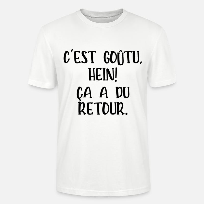 c'est goûtu hein - T-shirt bio CRAFTER Stanley Stella Unisexe - blanc