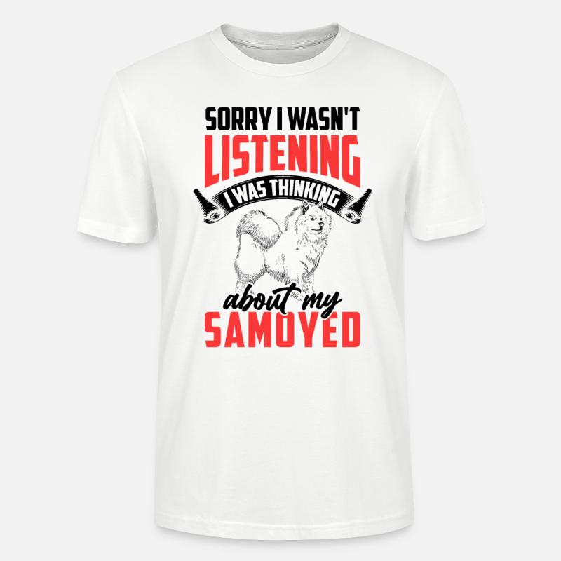 Samoyed was distracted Samoyed spitz - Stanley/Stella CRAFTER Unisex Organic T-Shirt - white