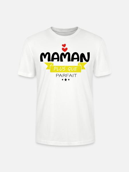 Maman Plus Que Parfaite - T-shirt bio CRAFTER Stanley Stella Unisexe - blanc
