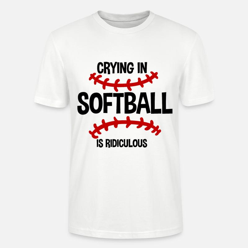 Pleurer Au Softball Est Ridicule 2 - T-shirt bio CRAFTER Stanley Stella Unisexe - blanc