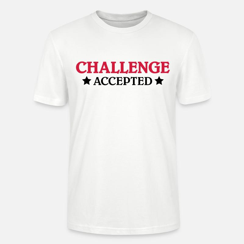 Challenge accepted - T-shirt bio CRAFTER Stanley Stella Unisexe - blanc