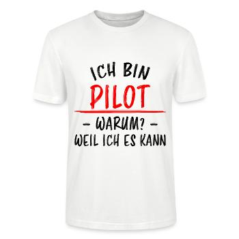 Pilot Lustiger Spruch Flugplatz Flugsport Geschenk - Stanley/Stella Unisex Bio-T-Shirt CRAFTER - Weiß - Vorne - Alina (178cm) & Michal (187cm)