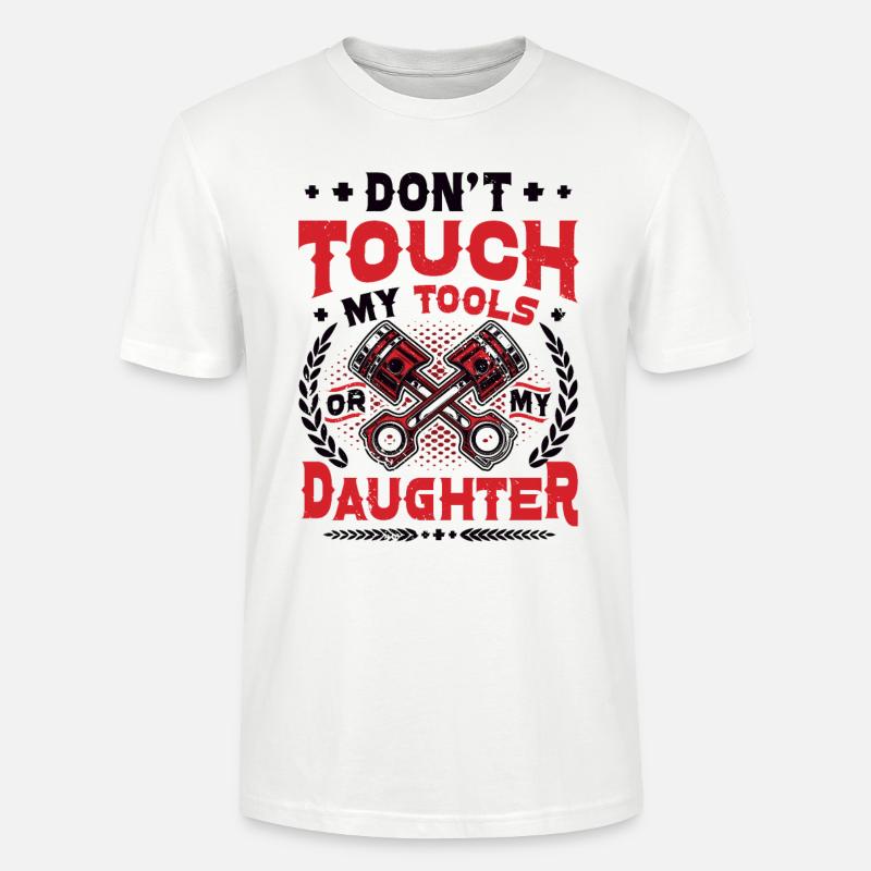 Don't touch my tools - Stanley/Stella CRAFTER Unisex Organic T-Shirt - white
