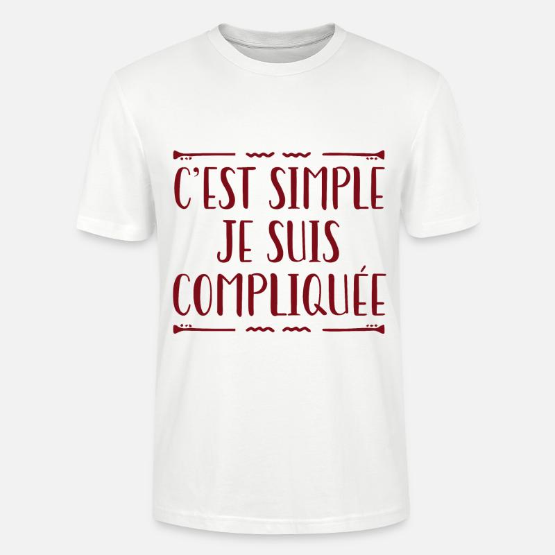 C'est Simple Je Suis Compliquée - T-shirt bio CRAFTER Stanley Stella Unisexe - blanc