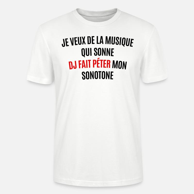 Fait péter mon sonotone - T-shirt bio CRAFTER Stanley Stella Unisexe - blanc