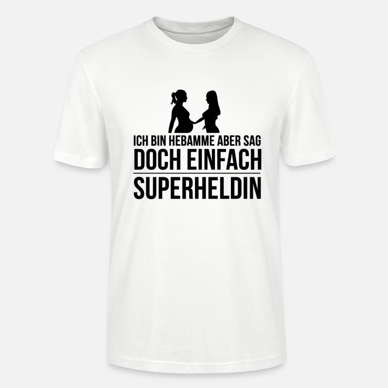 Hebamme Geschenkidee für Hebammen Beruf - Stanley/Stella Unisex Bio-T-Shirt CRAFTER - Weiß