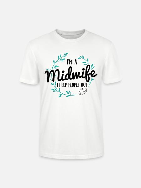 Midwife | Midwives profession obstetrician gifts - Stanley/Stella CRAFTER Unisex Organic T-Shirt - white