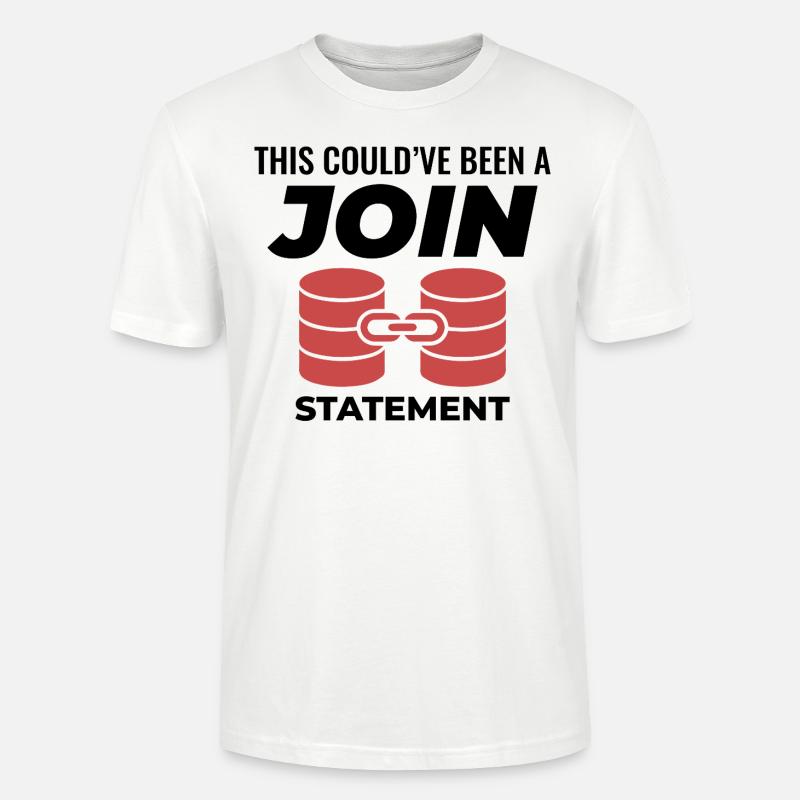 Programmierdaten für SQL Join-Datenbankanweisungen - Stanley/Stella Unisex Bio-T-Shirt CRAFTER - Weiß