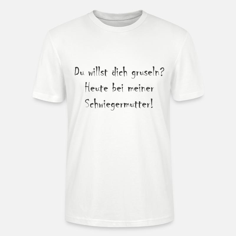 Schwiegermutter-Grusel! - Stanley/Stella Unisex Bio-T-Shirt CRAFTER - Weiß