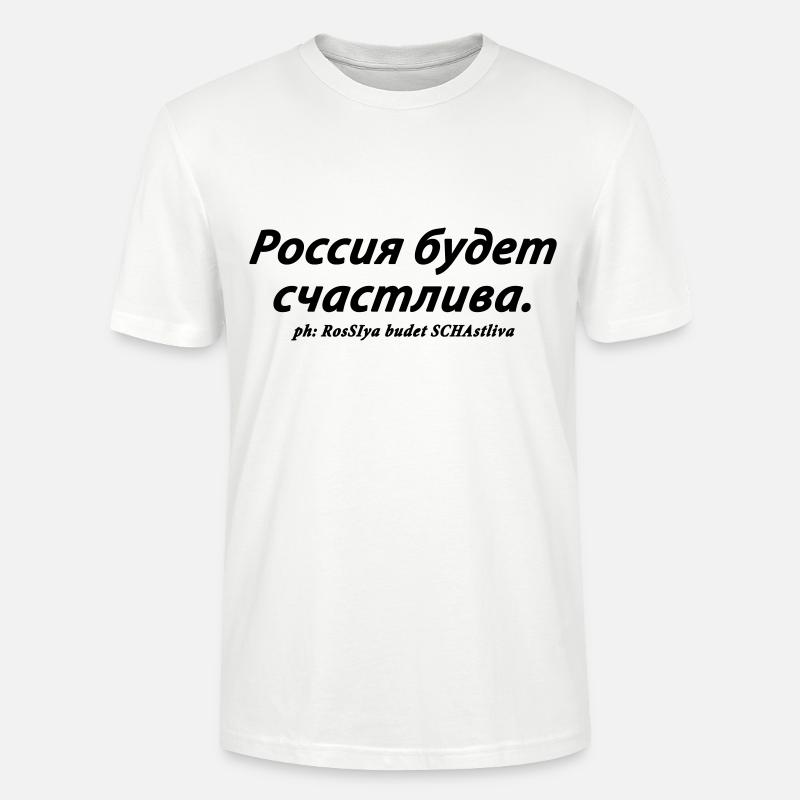La Russie sera heureuse. - T-shirt bio CRAFTER Stanley Stella Unisexe - blanc