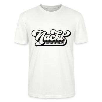 Farben änderbar | Nackt seh ich noch besser aus - Stanley/Stella Unisex Bio-T-Shirt CRAFTER - Weiß - Vorne - Alina (178cm) & Michal (187cm)